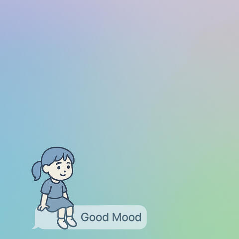Good Mood