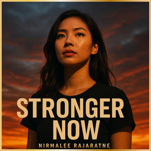 Stronger Now