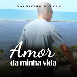 Amor da Minha Vida