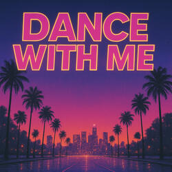 Dance With Me