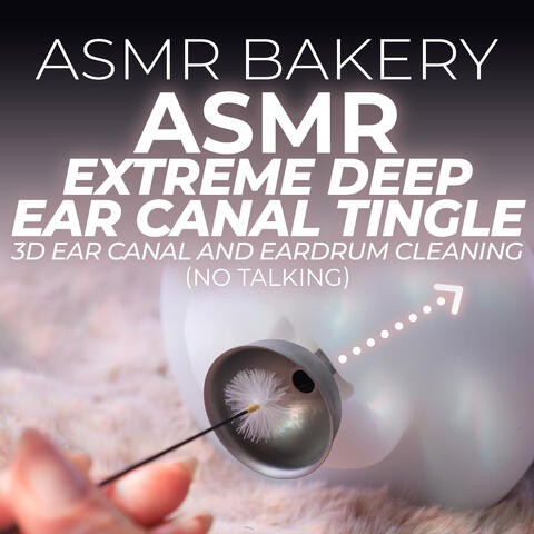 ASMR Extreme Deep Ear Canal Tingles, 3D Ear Canal and Eardrum Cleaning (No Talking)