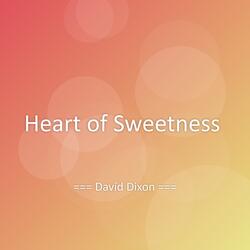 Heart of Sweetness
