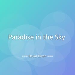 Paradise in the Sky