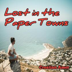Lost in the Paper Towns