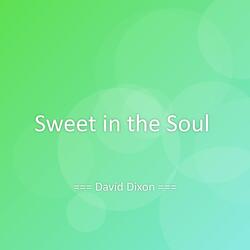 Sweet in the Soul