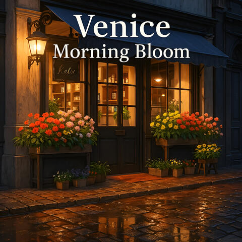 Venice Morning Bloom
