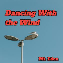 Dancing With the Wind