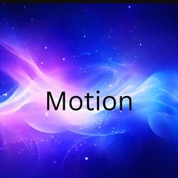 Motion
