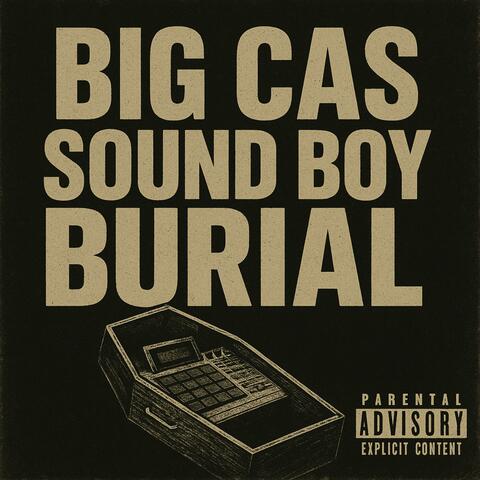 Sound Boy Burial