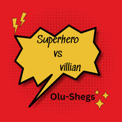Superhero vs villian