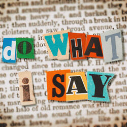 Do What I Say