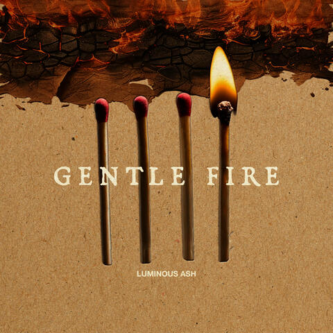Gentle Fire