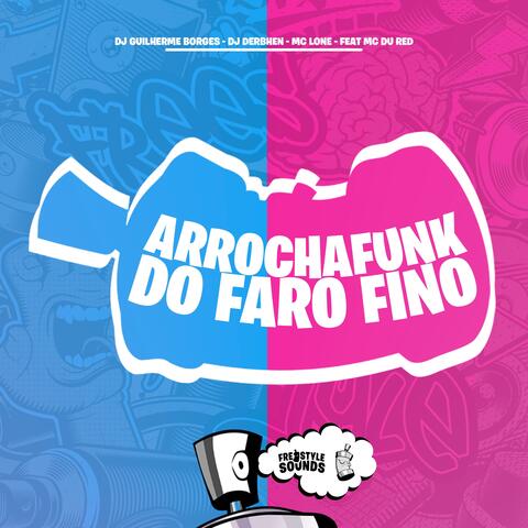 Arrochafunk Do Faro Fino