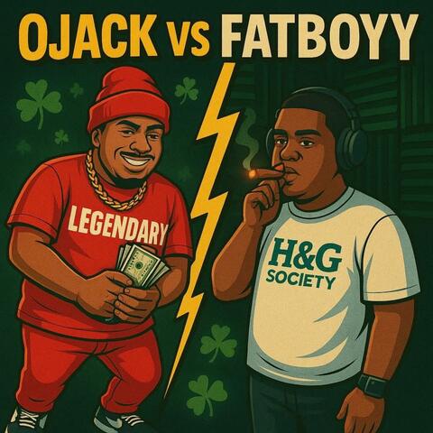 OJack Vs FatBoyy