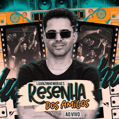 Resenha dos Amigos