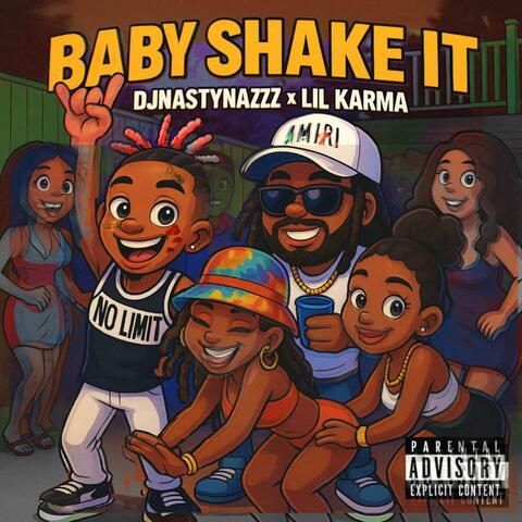 BABY SHAKE IT