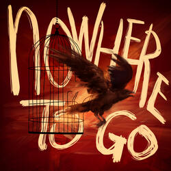 Nowhere to Go