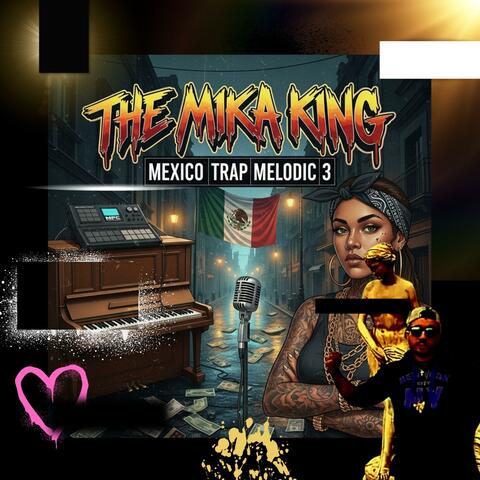 MEXICO TRAP MELODIC 3