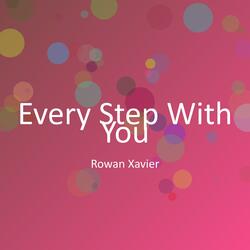 Every Step With You