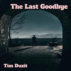 The Last Goodbye