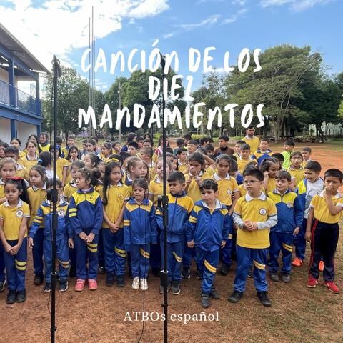 ATBOs español_Canción de los Diez Mandamientos