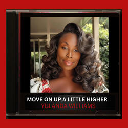 Move On Up A Little Higher
