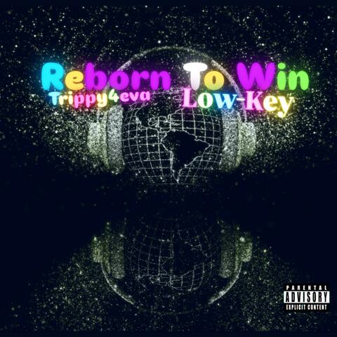 Reborn To Win