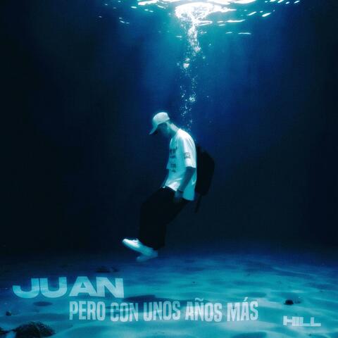 Juan Pero Con Unos Años Más