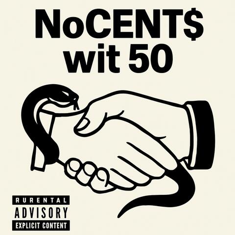 No Cents With 50