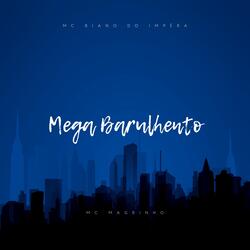 Mega Barulhento