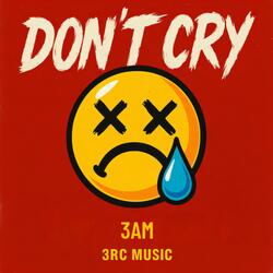 Don't Cry