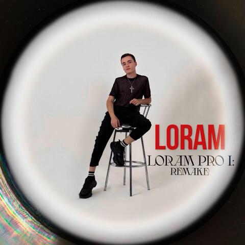 LORAM PRO I: REMAKE