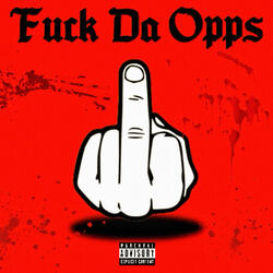 Fuck Da Opps