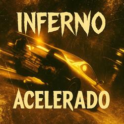 INFERNO ACELERADO