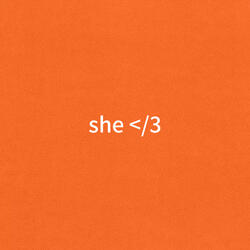 she </3