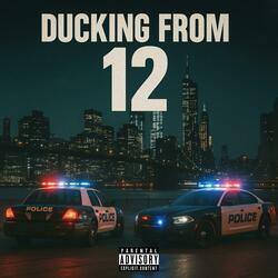 Ducking From 12