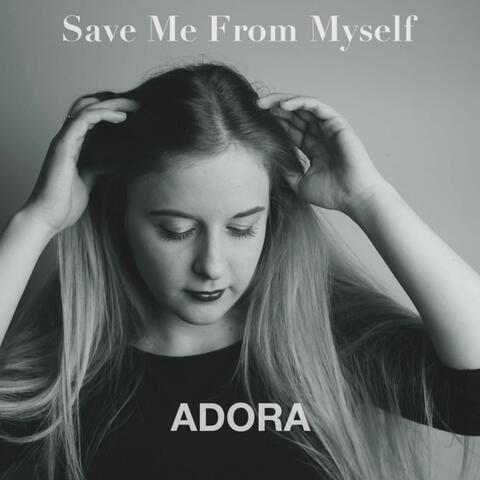 Save Me From Myself