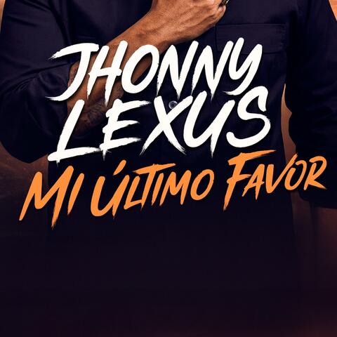 Mi Ultimo Favor
