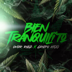 Bien Tranquilito