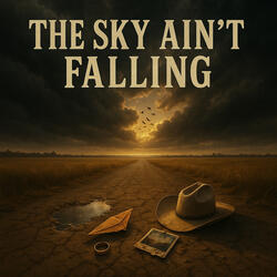 The Sky Ain't Falling
