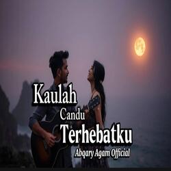 Kaulah Candu Terhebatku