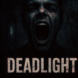 DEADLIGHT