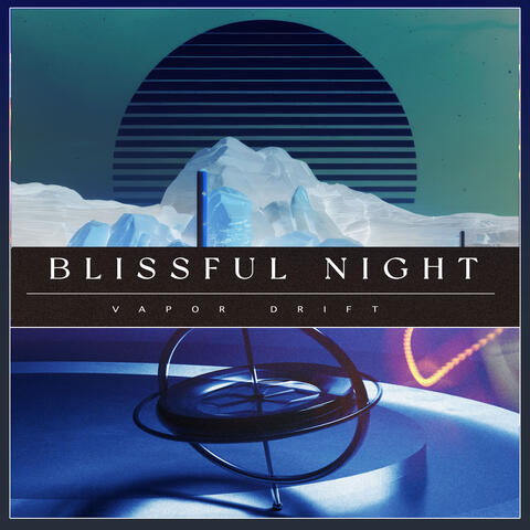 Blissful Night