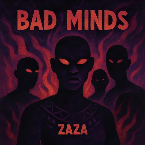 BAD MINDS