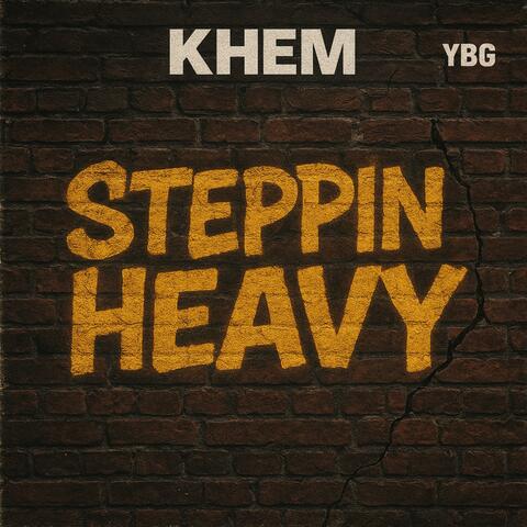 Steppin Heavy