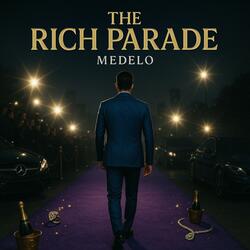 The Rich Parade