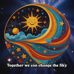Together we can change the sky