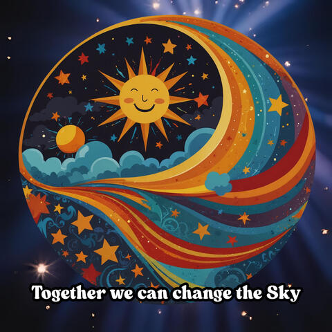 Together we can change the sky