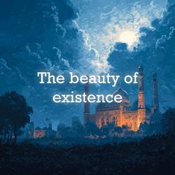 The beauty of existence - slowed and reverb