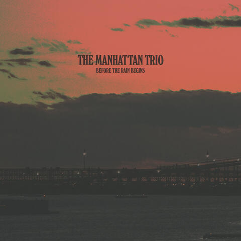 Before the Rain Begins